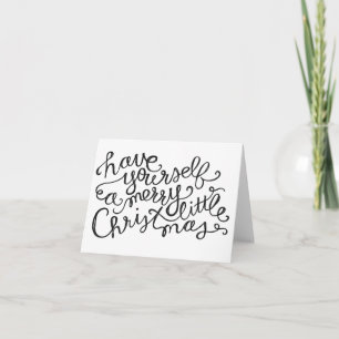Have yourself a Merry little Christmas card