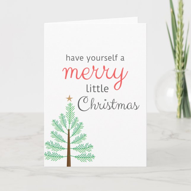 Have Yourself a Merry Little Christmas Card. Blank Card (Front)
