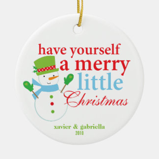 Have Yourself A Merry Little Christmas Ceramic Tree Decoration
