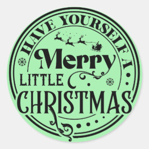 Have Yourself a Merry Little Christmas Classic Round Sticker