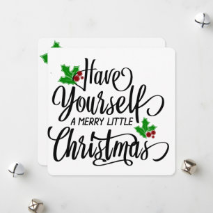 Have Yourself a Merry Little Christmas Holiday Card