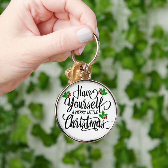 Have Yourself a Merry Little Christmas Holiday Key Ring (Hand)