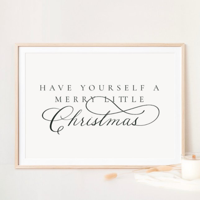 Have Yourself A Merry Little Christmas Holiday Poster (Creator Uploaded)