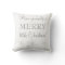 Have Yourself a Merry Little Christmas Pillow