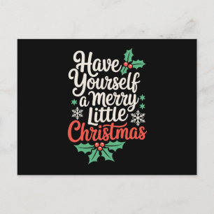 Have Yourself A Merry Little Christmas Snowflakes Holiday Postcard