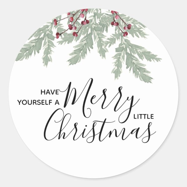 Have Yourself a Merry little Christmas Sticker (Front)