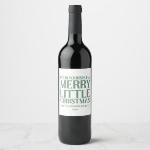 Have Yourself A Merry Little Christmas Wine Label
