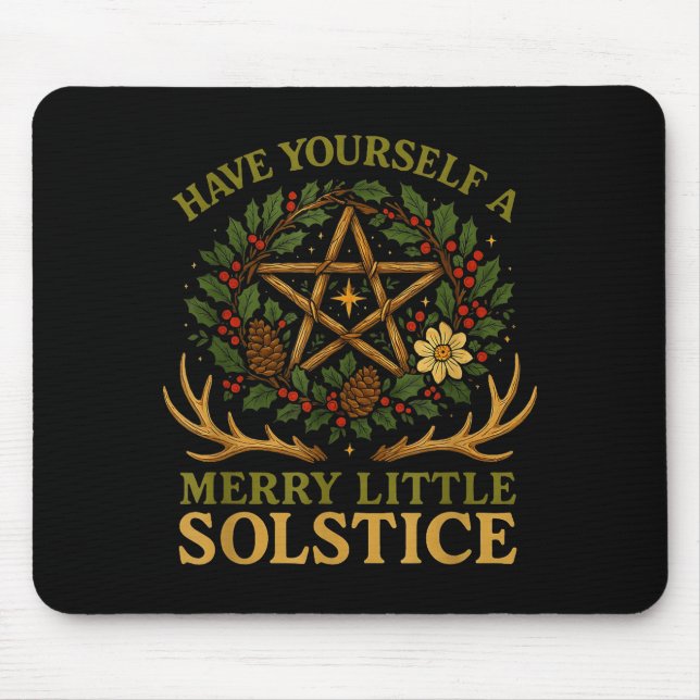 Have Yourself A Merry Little Solstice Witchcore  Mouse Pad (Front)