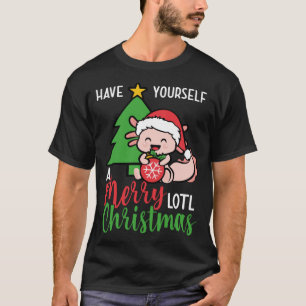 Have Yourself a Merry Lotl Christmas Tree Xmas Ax T-Shirt