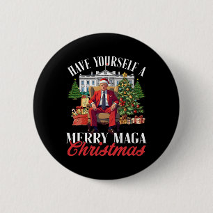 Have Yourself A Merry Mega Christmas Santa Funny T 6 Cm Round Badge