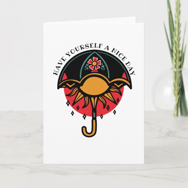 Have  Yourself a Nice Day Card (Front)