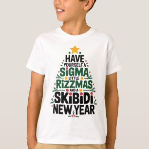 Have Yourself A Sigma Little Rizzmas And Skibidi N T-Shirt