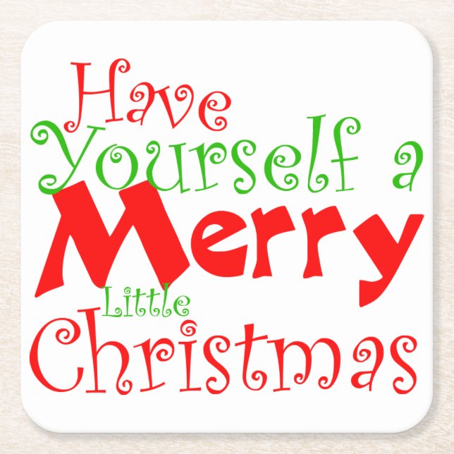 Have Yourself Merry Christmas Holiday Coaster (Front)