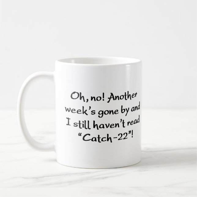 haven't read "catch-22" coffee mug (Left)