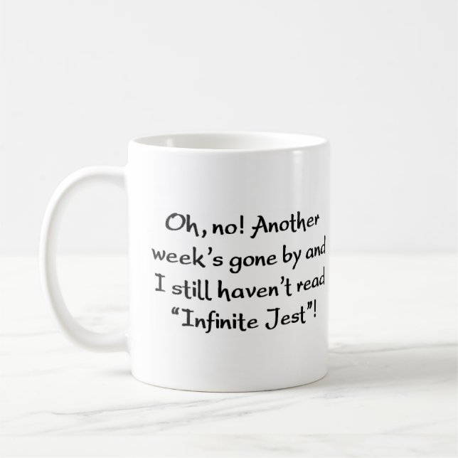 haven't read "infinite jest" coffee mug (Left)