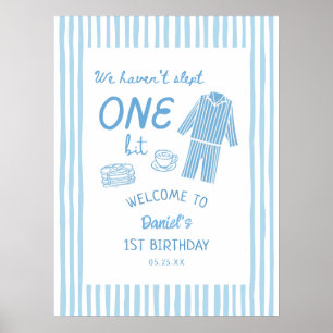 Haven't Slept One Bit Pajamas 1st Birthday  Poster