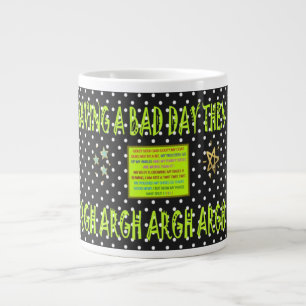 Having a bad day then Joke Design black lime green Large Coffee Mug