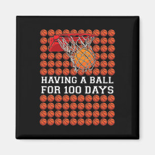 Having A Ball 100 Days Basketball Kids Boy Smarter Magnet