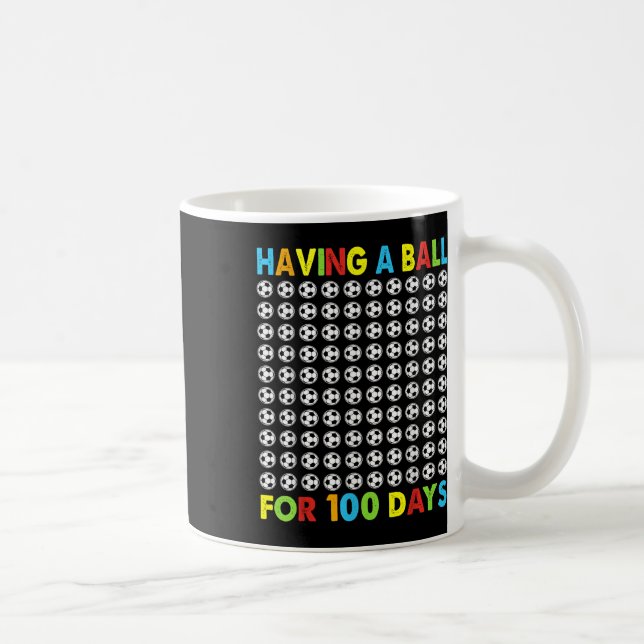 Having A Ball For 100 Days Of School Soccer 100th  Coffee Mug (Right)