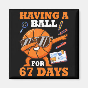 Having A Ball For 67 Days Dabbing Basketball Playe Magnet