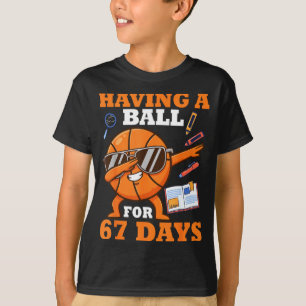 Having A Ball For 67 Days Dabbing Basketball Playe T-Shirt