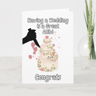 Having a Wedding is a Good Alibi True Crime Card