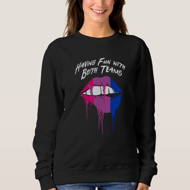 Having Fun with Both Teams Bisexual LGBTQ Bi Pride Sweatshirt (Front)