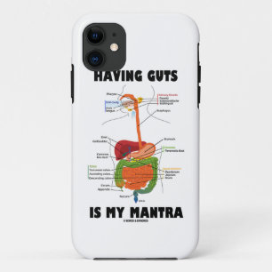 Having Guts Is My Mantra (Digestive System) Case-Mate iPhone Case