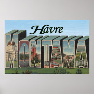 Havre, MontanaLarge Letter ScenesHavre, MT Poster