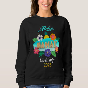 Hawaii Aloha Hawaiian Family Trip 2023_20 Sweatshirt