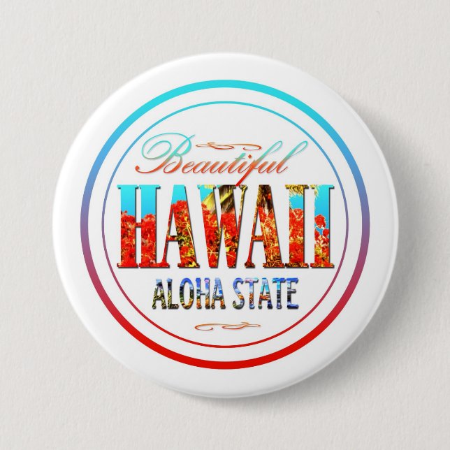 Hawaii Aloha State 7.5 Cm Round Badge (Front)