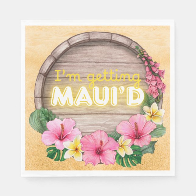 Hawaii Bachelorette Party I'm Getting Maui'd Napkin (Front)