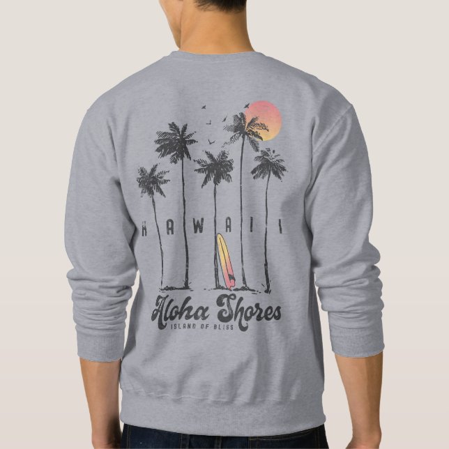 Hawaii Beach Surfer Summer Vacation Sweatshirt (Back)