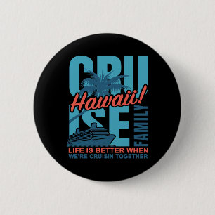 Hawaii Family Cruise Matching Outfit Cute Hawaiian 6 Cm Round Badge