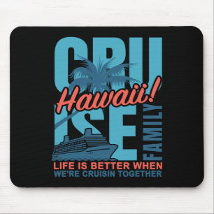 Hawaii Family Cruise Matching Outfit Cute Hawaiian Mouse Pad