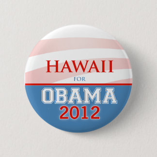 HAWAII for Obama 2012 6 Cm Round Badge