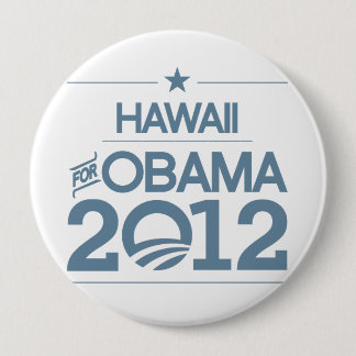 HAWAII FOR OBAMA 2012.png 10 Cm Round Badge