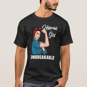 Hawaii Girl Unbreakable Hawaii State Map Flag Souv T-Shirt