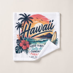 Hawaii – Good Vibes, Salty Air, Sunshine Paradise Wash Cloth