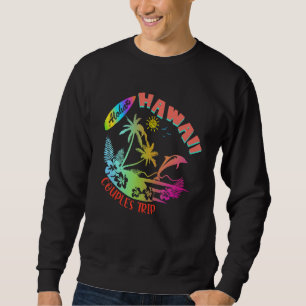 Hawaii Hawaiian Aloha Vacation Matching Family Gro Sweatshirt