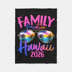 Hawaii Hawaiian Vacation 2026 Souvenir Matching Fa Fleece Blanket