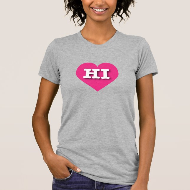 Hawaii Hot Pink Heart - I love HI T-Shirt (Front)