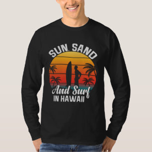 Hawaii island of sun beach waves and palm trees  7 T-Shirt
