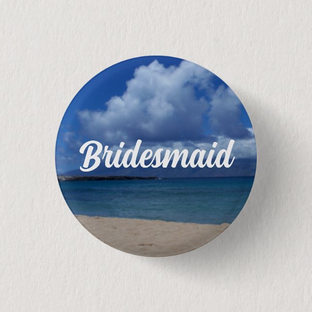 Hawaii Ocean View Bridesmaid Button (Front)