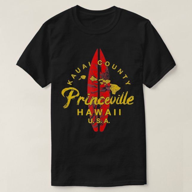 Hawaii Princeville Kauai Vintage Hawaiian Surfing  T-Shirt (Design Front)