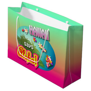 Hawaii Says Aloha! Large Gift Bag
