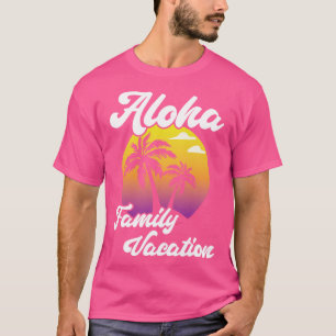 Hawaii Summer Exotic Palm Trees Aloha Family Vacat T-Shirt