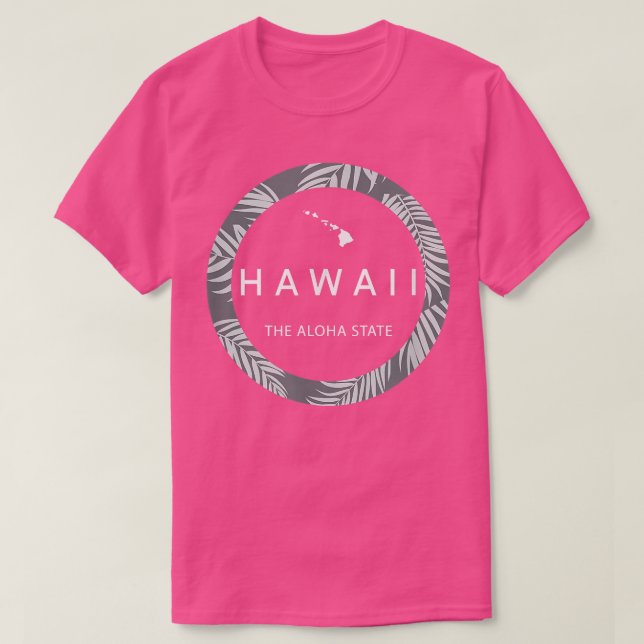 Hawaii The Aloha StateAloha Hawaiian Palm Tree Oha T-Shirt (Design Front)