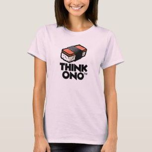 Hawaii Think Ono Spam Musubi T-Shirt