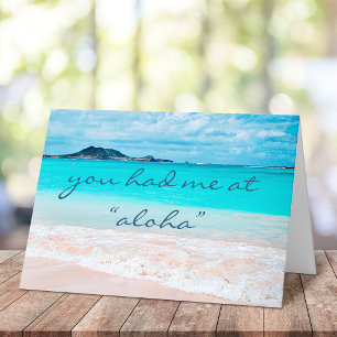 Hawaii Tropical Beach You Had Me At Aloha Script Card